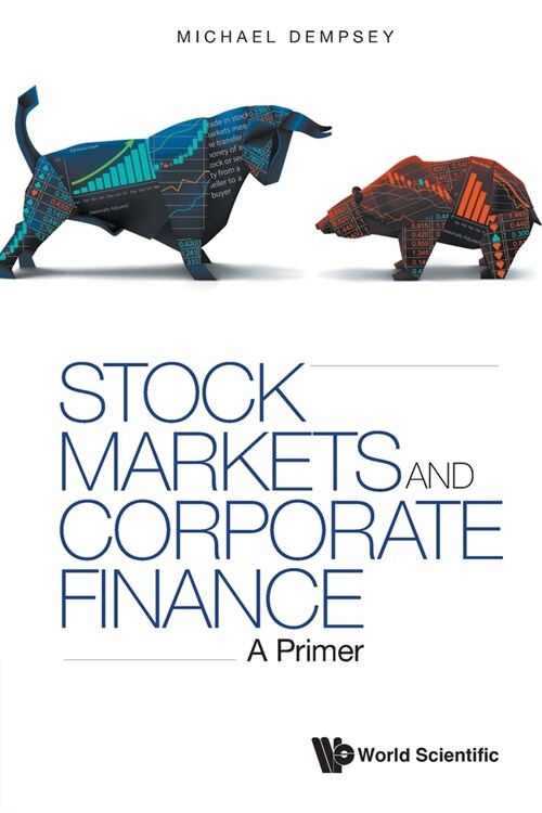 Stock Markets and Corporate Finance: A Primer (Paperback)