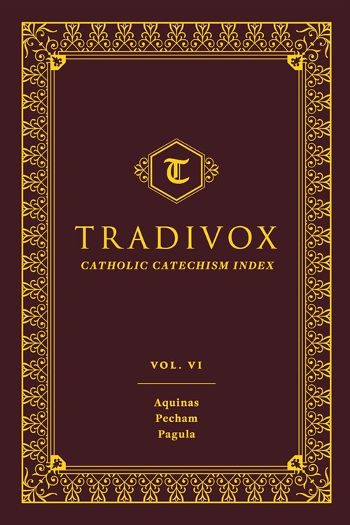 Tradivox Vol 6: Aquinas, Pecham, and Pagula Volume 6 (Hardcover)