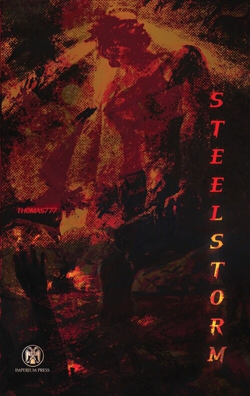 Steelstorm - Imperium Press (Paperback)