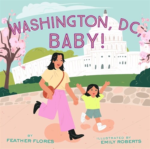 Washington, DC, Baby! (Hardcover)