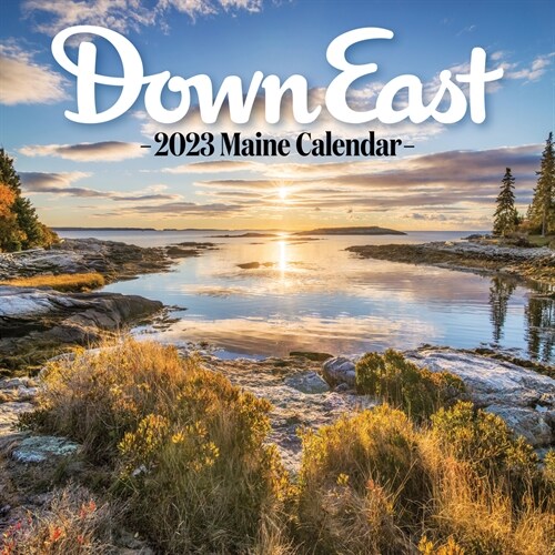 2023 Maine Wall Calendar by Down East (Wall)