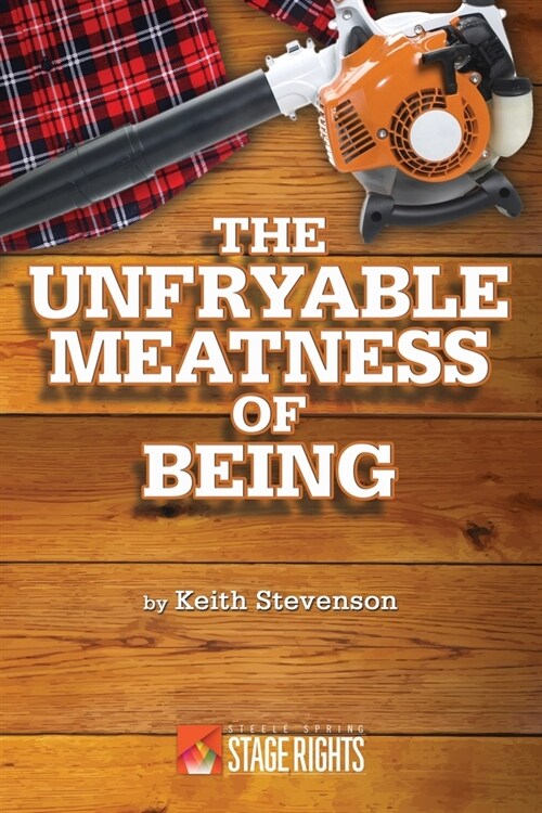 The Unfryable Meatness of Being (Paperback)