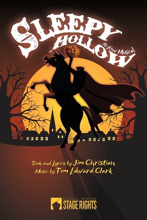 Sleepy Hollow: The New Musical (Paperback)