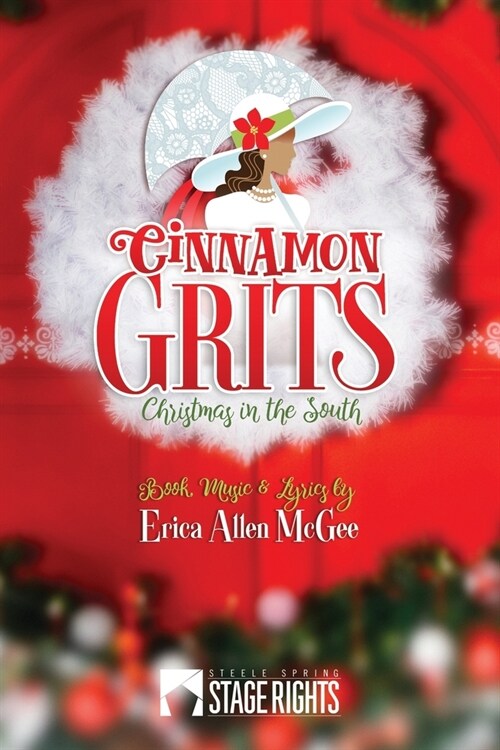 Cinnamon GRITS: Christmas in the South (Paperback)