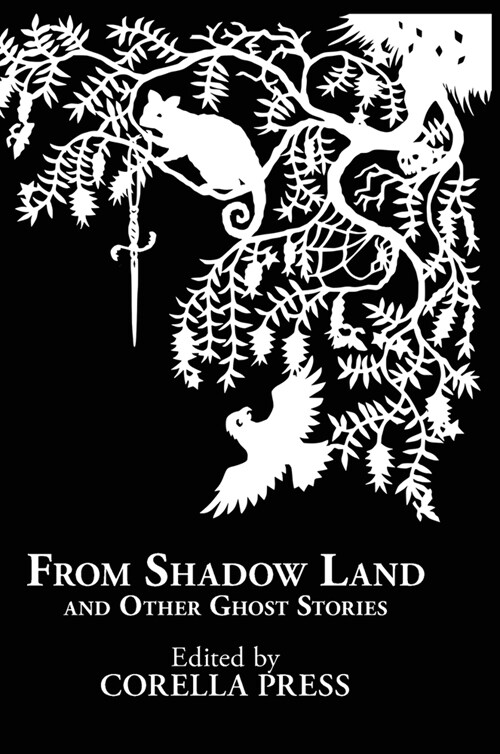 From Shadow Land and Other Ghost Stories (Hardcover)