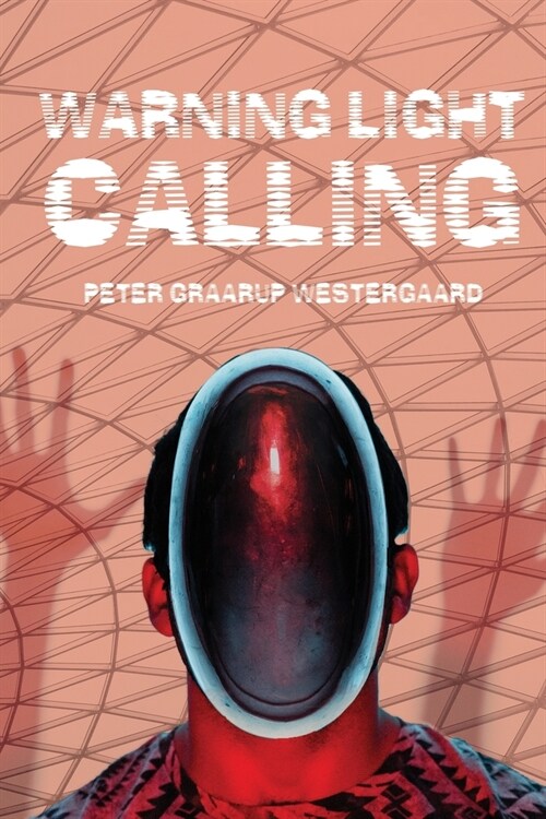 Warning Light Calling (Paperback)