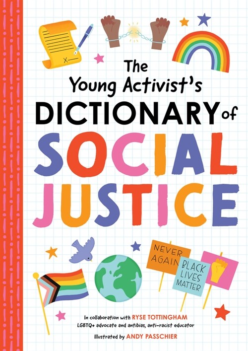 The Young Activists Dictionary of Social Justice (Hardcover, In Collaboratio)