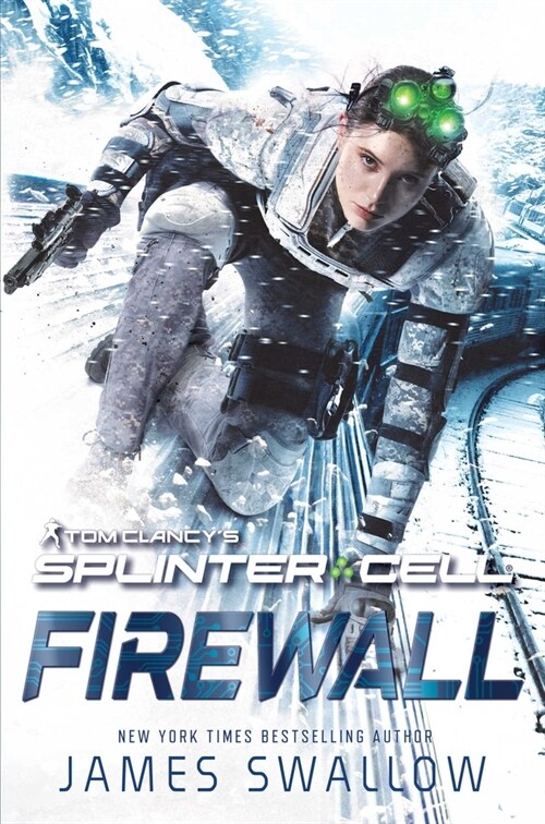 Tom Clancys Splinter Cell: Firewall (Paperback, Paperback Original)