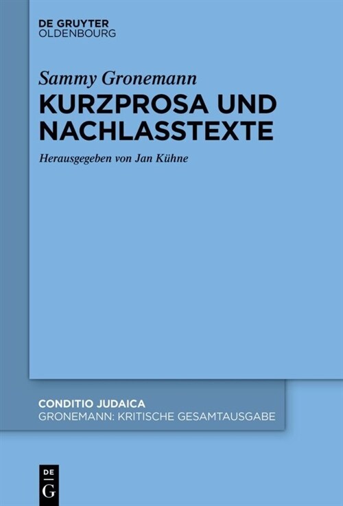 Kurzprosa Und Nachlasstexte (Hardcover)