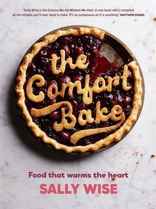 The Comfort Bake : Food that warms the heart (Paperback)