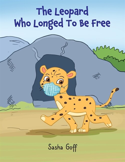 The Leopard Who Longed To Be Free (Paperback)