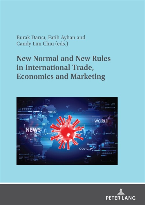 New Normal and New Rules in International Trade, Economics and Marketing (Paperback)