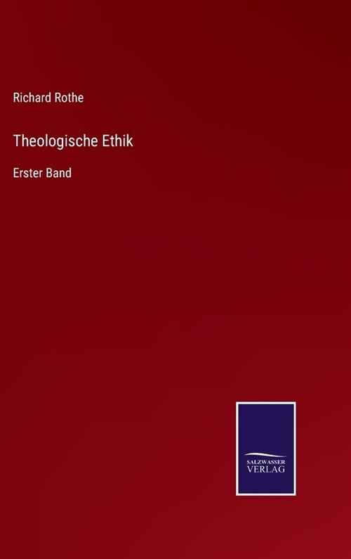 Theologische Ethik: Erster Band (Hardcover)