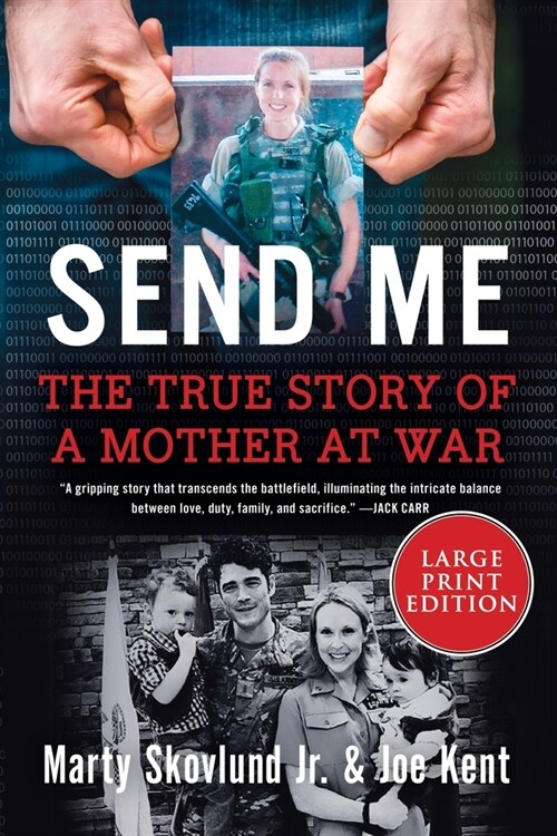 Send Me: The True Story of a Mother at War (Paperback)