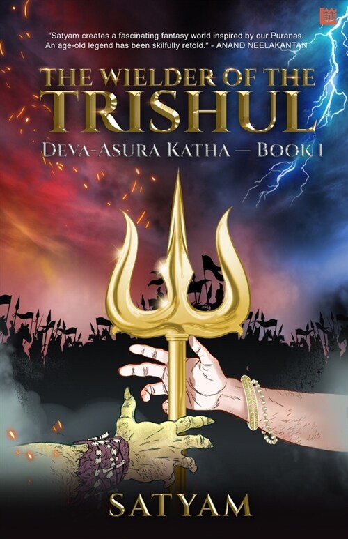 The Wielder of the Trishul: Deva-Asura Katha - Book I (Paperback)