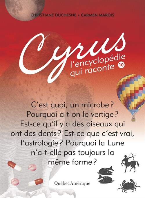 Cyrus 10: LEncyclop?ie Qui Raconte (Paperback)