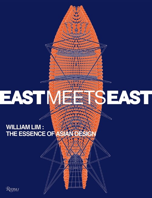 East Meets East: William Lim: Contemporary Asian Design (Paperback)