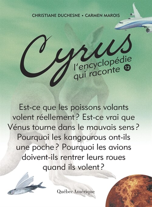 Cyrus 12: LEncyclop?ie Qui Raconte (Paperback)