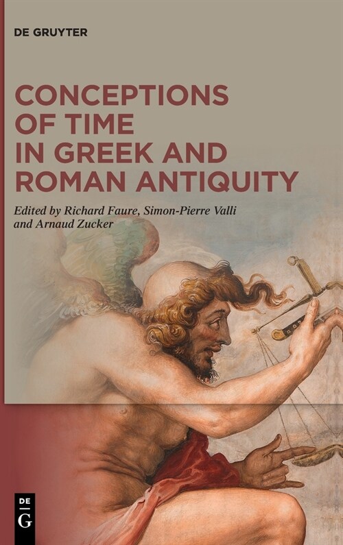 Conceptions of Time in Greek and Roman Antiquity (Hardcover)