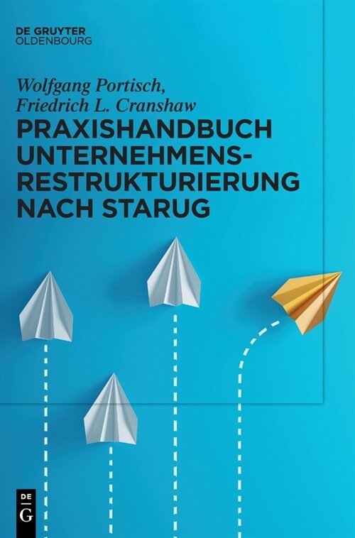 Praxishandbuch Unternehmensrestrukturierung Nach Starug (Hardcover)