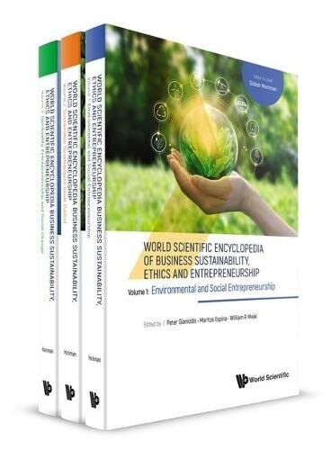 World Scientific Encyclopedia of Business Sustainability, Ethics and Entrepreneurship (in 3 Volumes) (Hardcover)