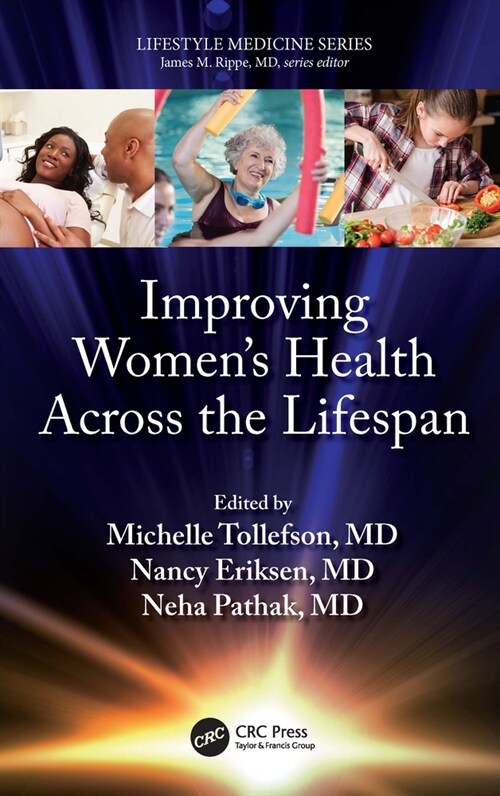 Improving Women’s Health Across the Lifespan (Paperback)