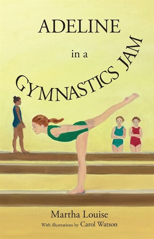 Adeline in a Gymnastics Jam (Paperback)