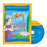 First Greek Myths 1 : Arachne, the Spider Woman (Paperback + CD + QR Audio)