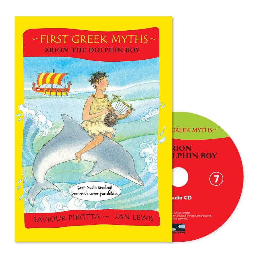 First Greek Myths 7 : Arion, the Dolphin Boy (Paperback + CD + QR Audio)