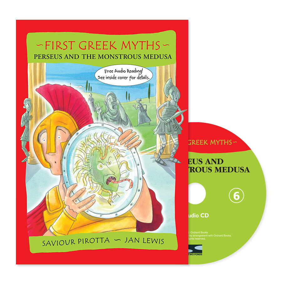First Greek Myths 6 : Perseus and the Monstrous Medusa (Paperback + CD + QR Audio)