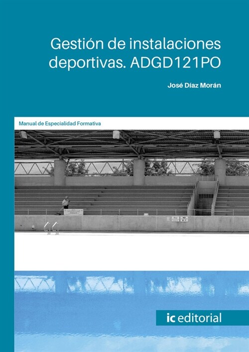 GESTION DE INSTALACIONES DEPORTIVAS ADGD121PO (DH)