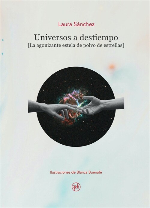 Universos a destiempo (Hardcover)