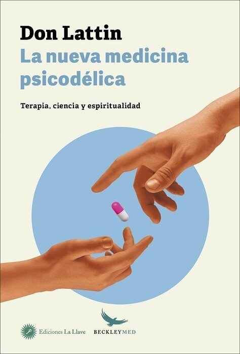 LA NUEVA MEDICINA PSICODELICA (Hardcover)