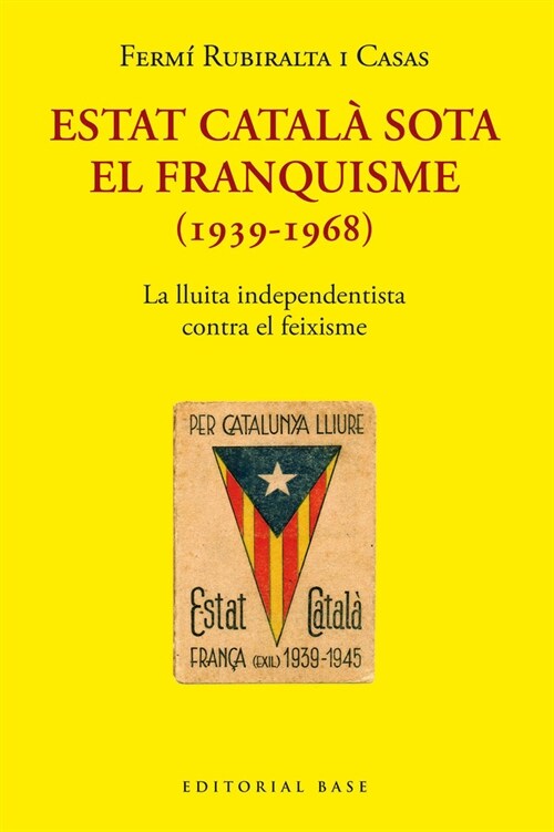 ESTAT CATALA SOTA EL FRANQUISME (1939-1968) (DH)