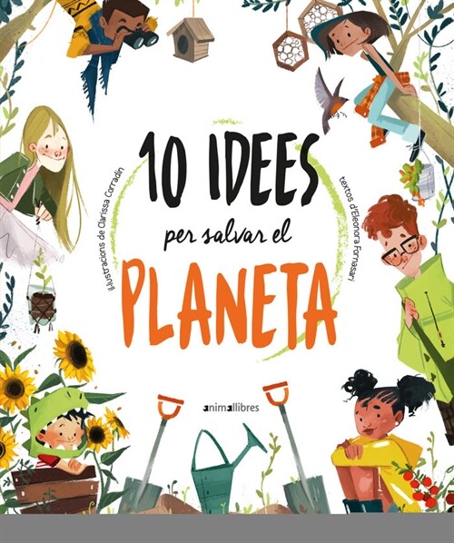 10 IDEES PER A SALVAR EL PLANETA (DH)