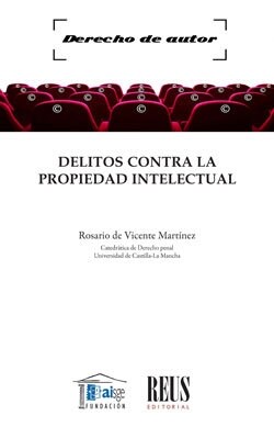 DELITOS CONTRA LA PROPIEDAD INTELECTUAL (Book)