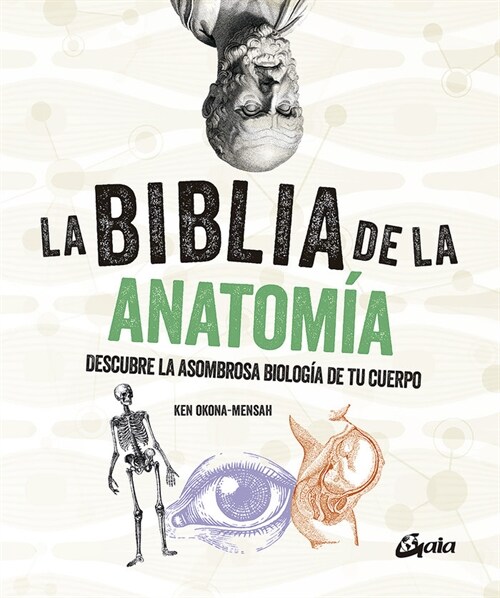 LA BIBLIA DE LA ANATOMIA (Book)