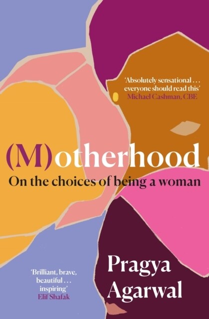 (M)otherhood : On the choices of being a woman (Paperback, Main)