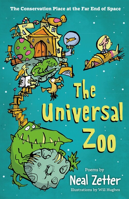 The Universal Zoo : The Conservation Place at the Far End of Space (Paperback)