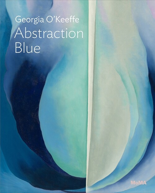 Georgia OKeeffe: Abstraction Blue: Moma One on One Series (Paperback)