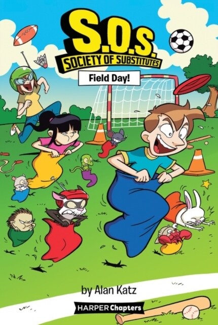 S.O.S.: Society of Substitutes #6: Field Day! (Paperback)