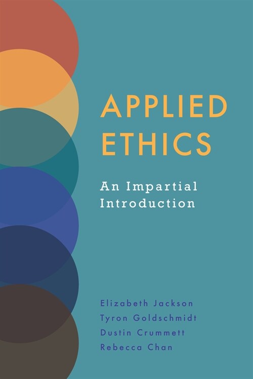 Applied Ethics : An Impartial Introduction (Paperback)