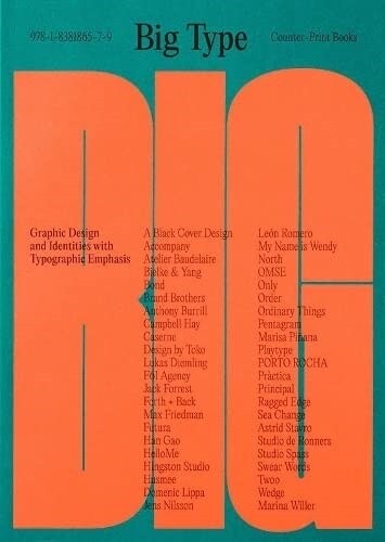 Big Type : Graphic Design and Identities with Typographic Emphasis (Paperback)