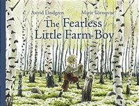 (The) fearless little farm boy 