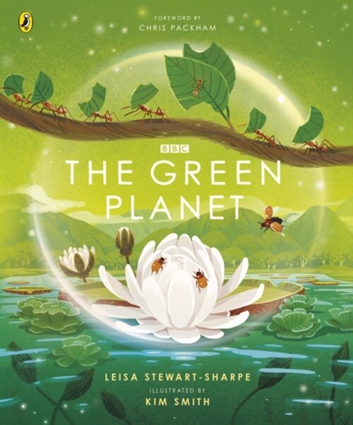 The Green Planet : For young wildlife-lovers inspired by David Attenboroughs series (Hardcover)