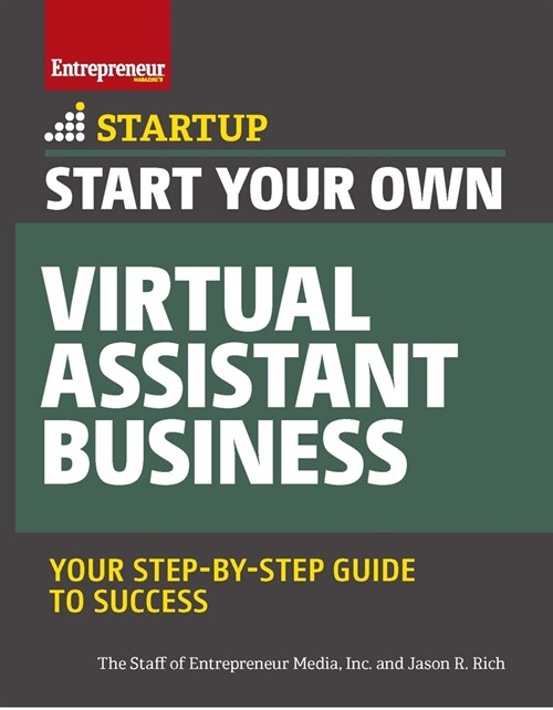 Start Your Own Virtual Assistant Business (Paperback)