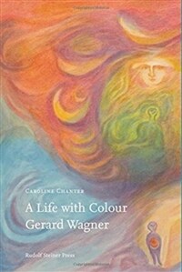 A Life with Colour : Gerard Wagner (Hardcover)