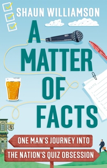 A Matter of Facts : One Mans Journey into the Nations Quiz Obsession (Paperback)