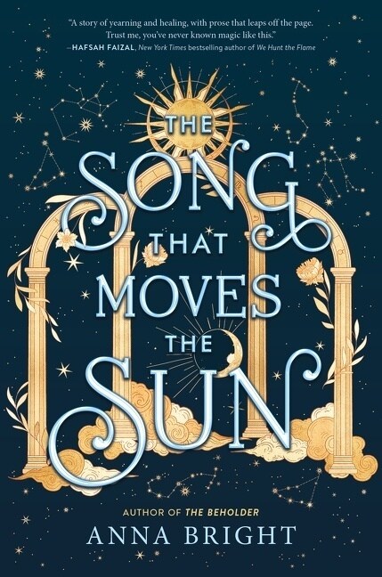 The Song That Moves the Sun (Hardcover)