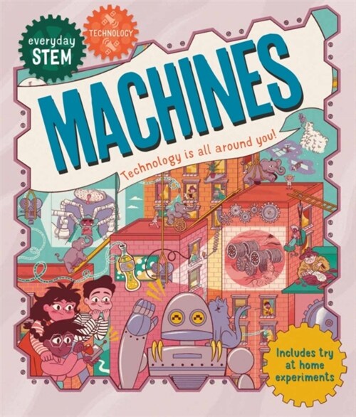 Everyday STEM Technology – Machines (Paperback)